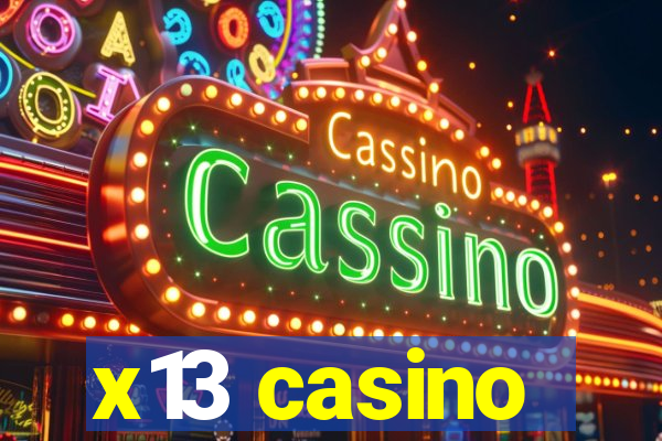 x13 casino